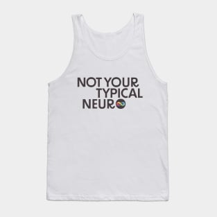 Not Your Typical Neuro Tank Top